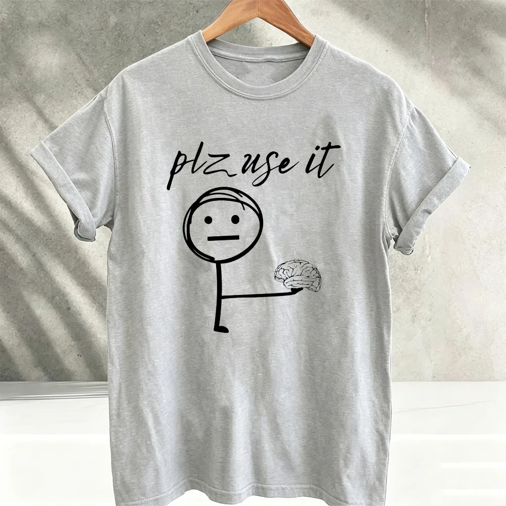 Plz Use It Stick Figure Holding Brain Funny Meme Graphic T‑Shirt Sarcastic Humor Stickman Novelty Art Print Cotton Casual Tees