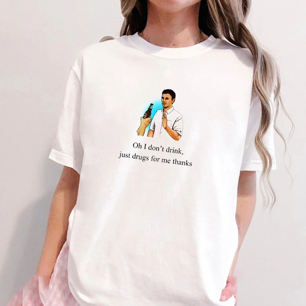 

I Don't Drink Women Funny Meme T Shirt Egirl Grunge Graphic Tees Unisex Hipsters Cotton Short Sleeve Fashion T-Shirts Clothes