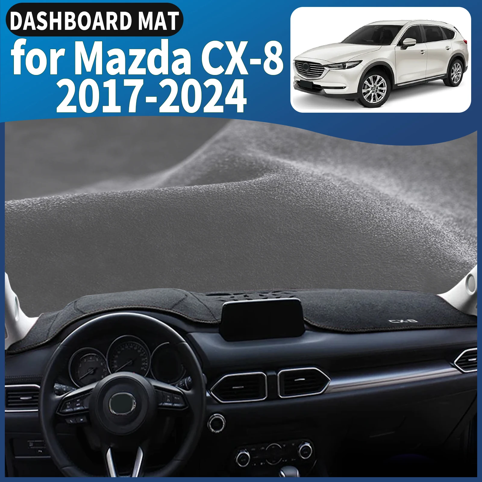 

fit for Mazda CX-8 CX8 2017 2018 2019 2020-2024 Car Dashmat Dashboard Cover Pad DashMat Sunshade Accessories Protective Carpet