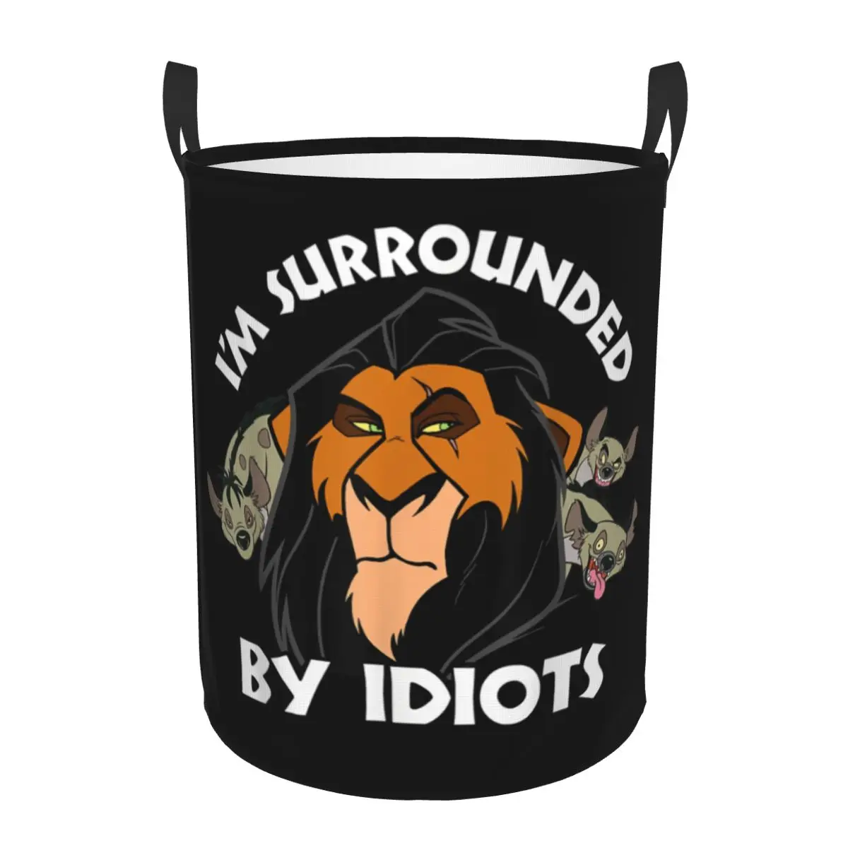 

Custom The Lion King Scar I'm Surrounded By Idiots Laundry Basket Collapsible Toy Clothes Hamper Storage Bin for Kids Nursery
