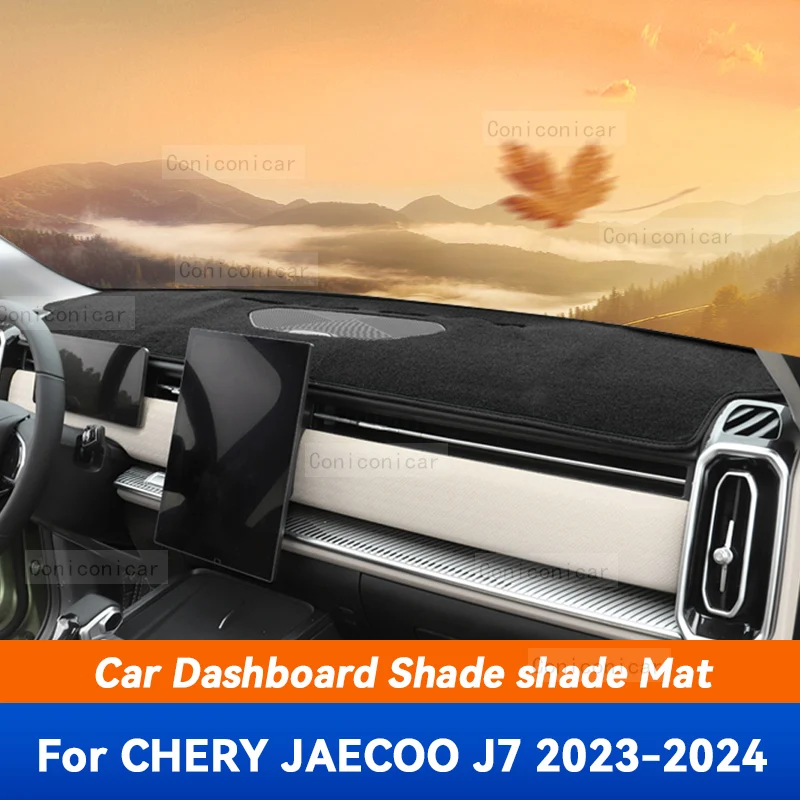 

For CHERY JAECOO J7 2023 2024 Car Dashboard Avoid Light Pad Instrument Platform Desk Cover Mats Carpets Anti-UV Accessories