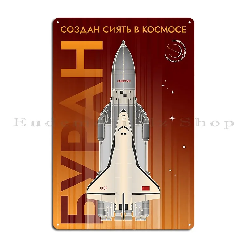 Buran Made To Shine In Space Retro Soviet Poster In Russian Metal Plaque Wall Decor Bar Designs Cinema Tin Sign Poster