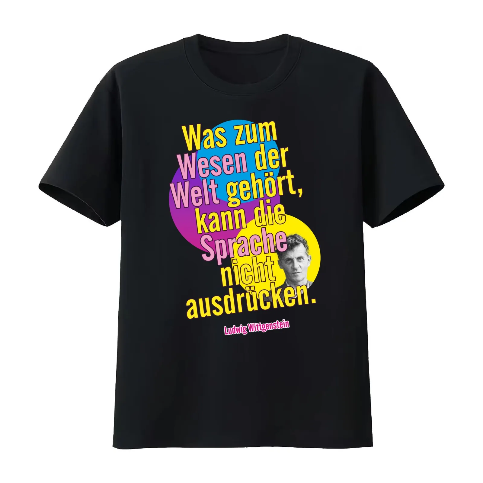 What belongs to the essence of the world cannot be expressed by language Ludwig Wittgenstein T-Shirt Summer Casual Cotton Tee