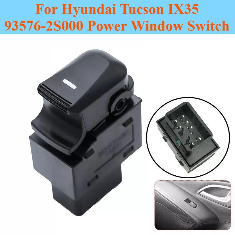 

For Hyundai Tucson IX35 93576-2S000 Power Window Switch Car Electric Master Control Glass Lifter Button Replacement Accessories