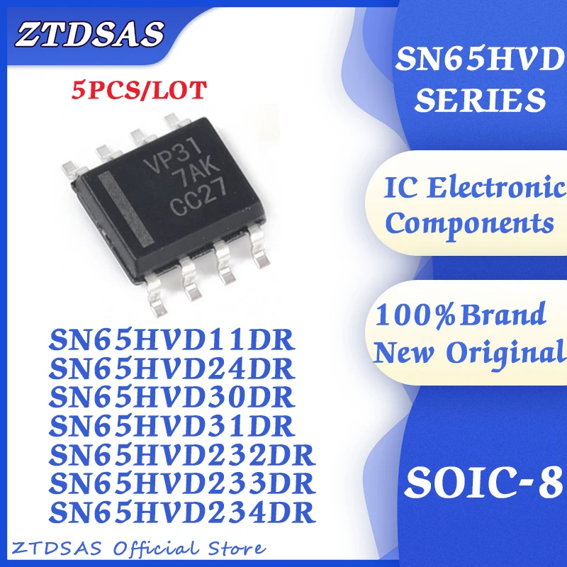 

5Pcs/LOT SN65HVD11DR SN65HVD24DR SN65HVD30DR SN65HVD31DR SN65HVD232DR SN65HVD233DR SN65HVD234DR IC Chip SOIC-8