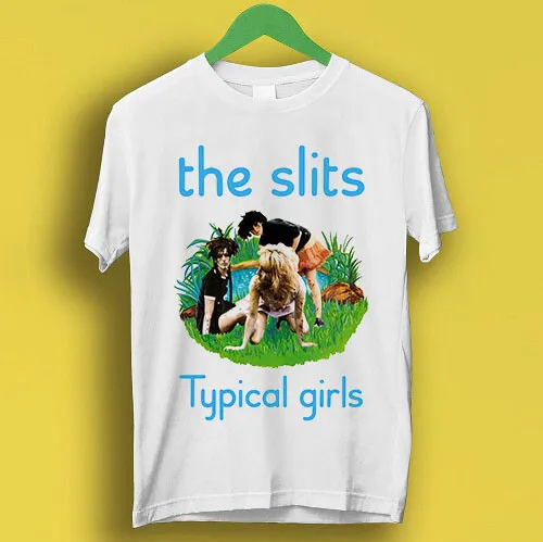 The Slits Typical Girls Post Punk Retro Cool Gift Tee T Shirt P1637