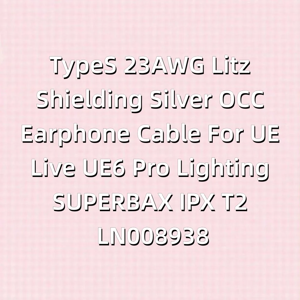 Types 23AWG Litz Sh…