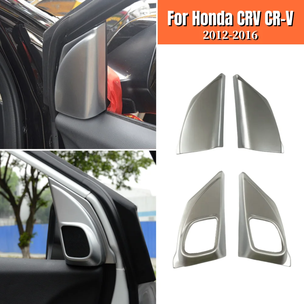 

For Honda CRV CR-V 2012 2013 2014 2015 2016 ABS Front Door A-pillar tweeter speaker frame decoration modified audio frame Cover