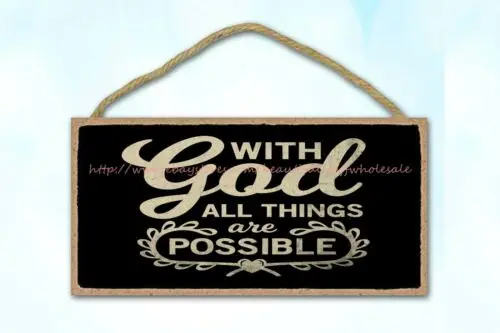 with God all things are possible Christian inspirational quote wood sign