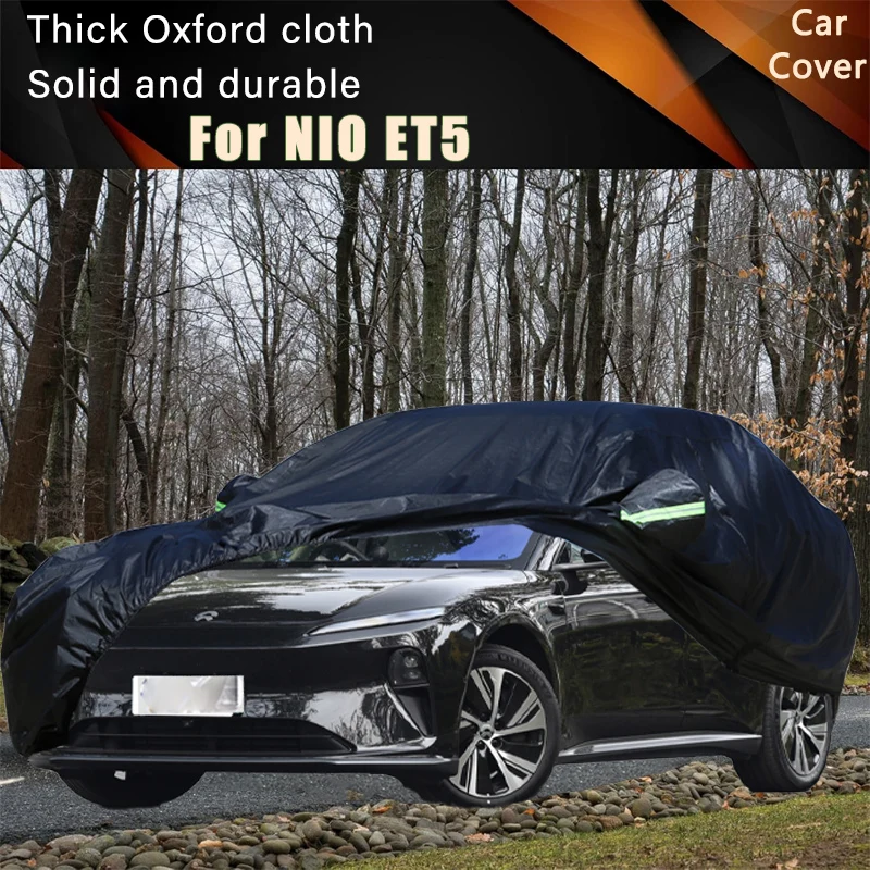 

For NIO ET5 Car Full Outer Covers Outdoor Waterproof Dustproof Sun Rain Snow Protection Exterior Car Accessories