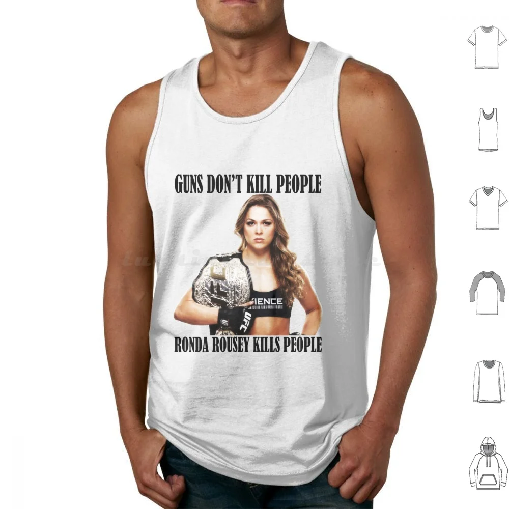 Guns Don't Kill People Ronda Rousey Tank Tops Vest Sleeveless Guns Dont Kill People Ronda Rousey