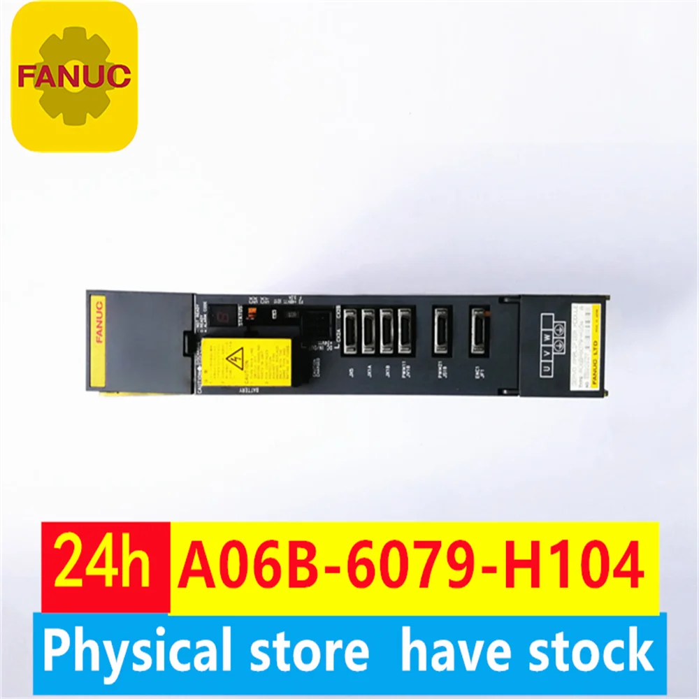 

A06B-6079-H104/A06B-6079-H103/A06B-6079-H102 FANUC original new servo driver A06B-6079-H104/A06B-6079-H103/A06B-6079-H102