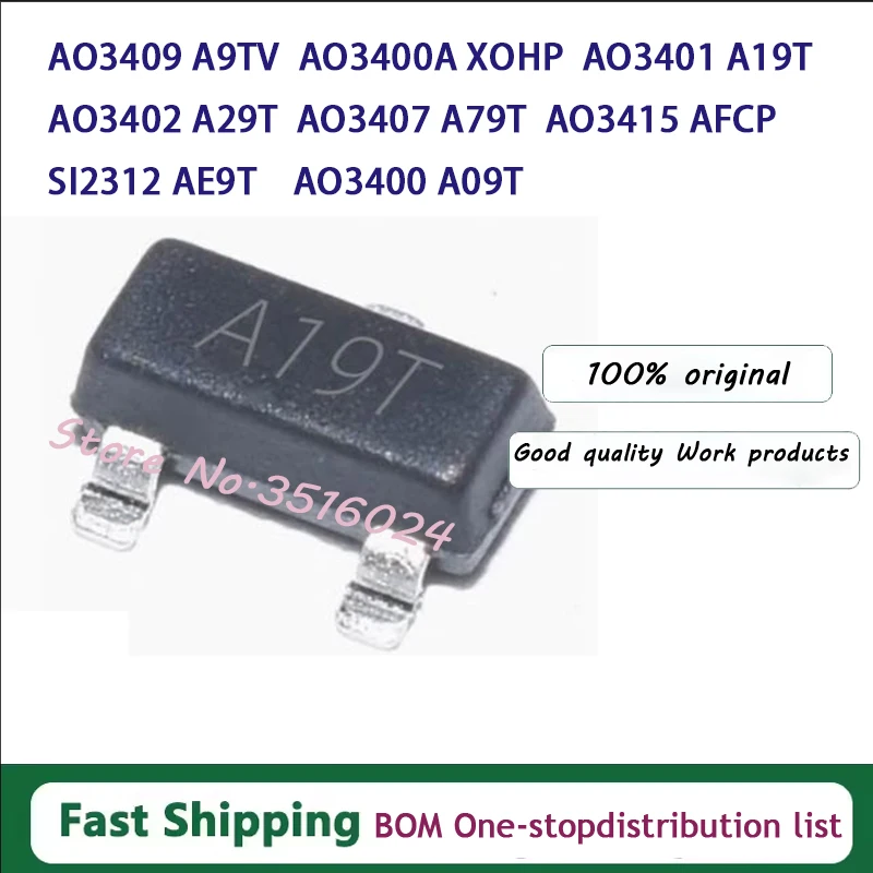 3000PCS/LOT AO3400 AO3401 AO3402 AO3407 AO3415 AO3400A AO3409 SI2312 A79T AFCP A09T XOHP A79T A9TV SOT-23 IC