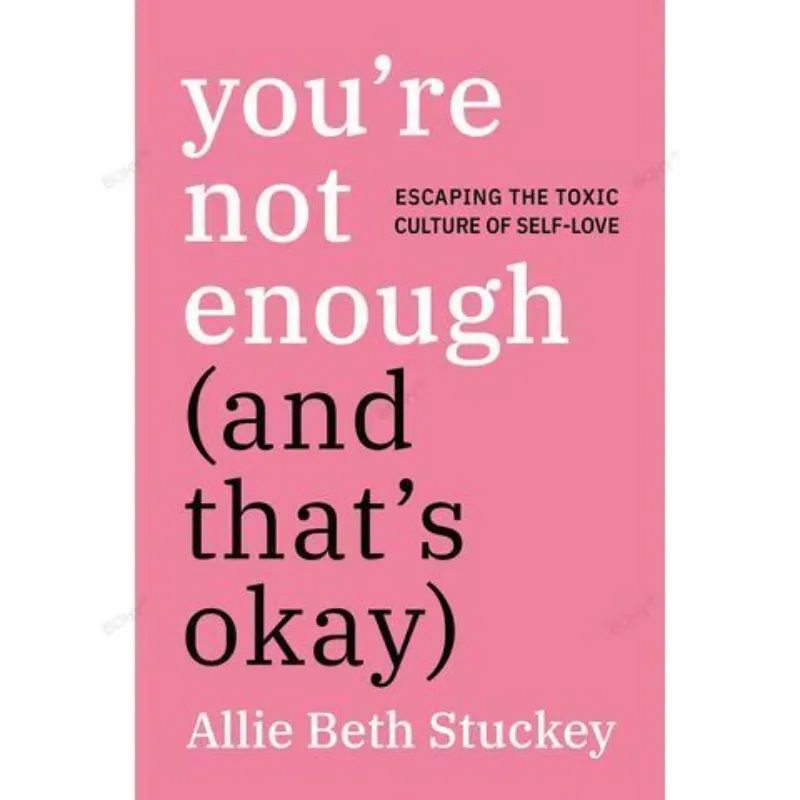 You're Not Enough (And That's Okay) English Novels