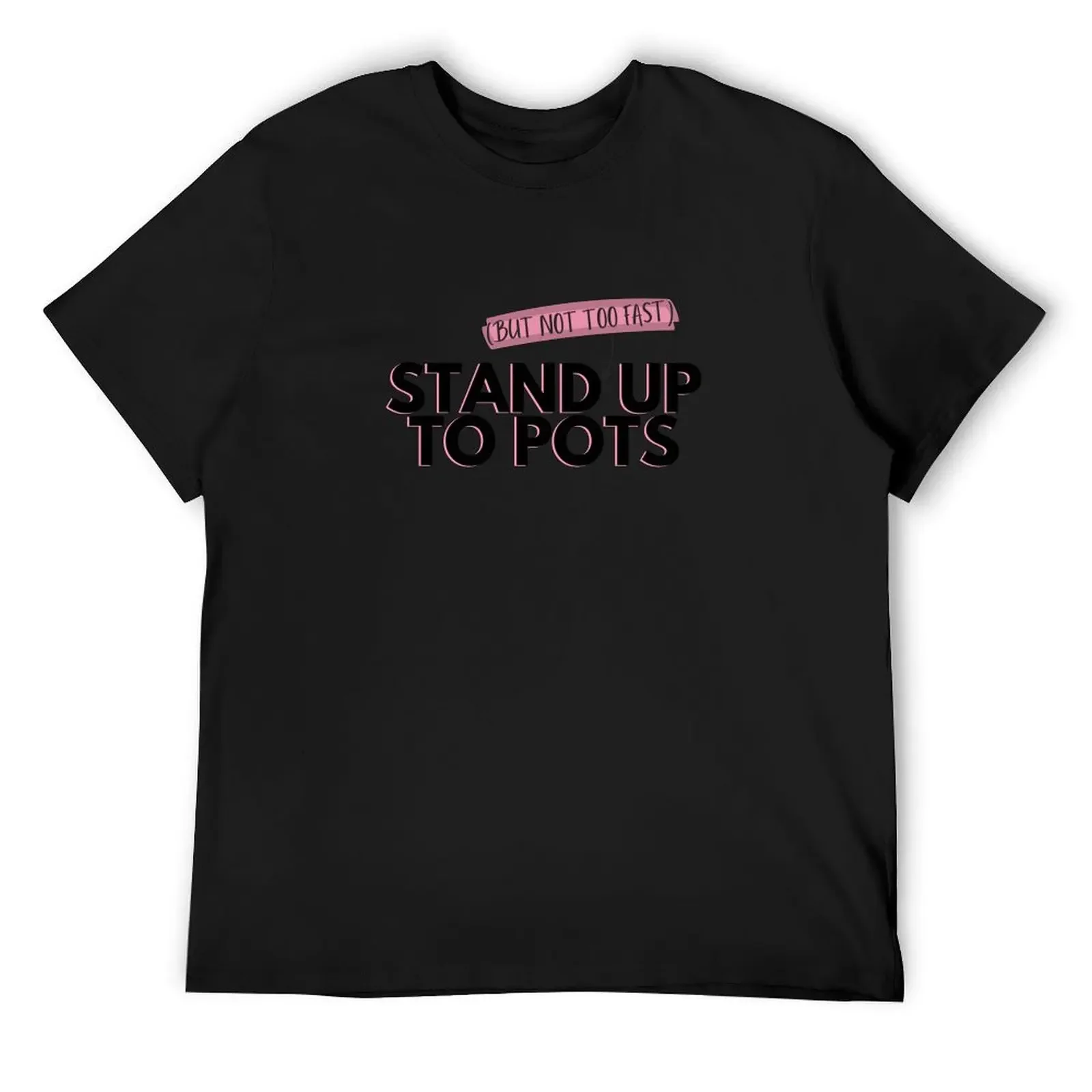 

Stand Up To POTS-розовая футболка, футболки с рисунком, корейская модная летняя рубашка, мужские футболки с рисунком аниме