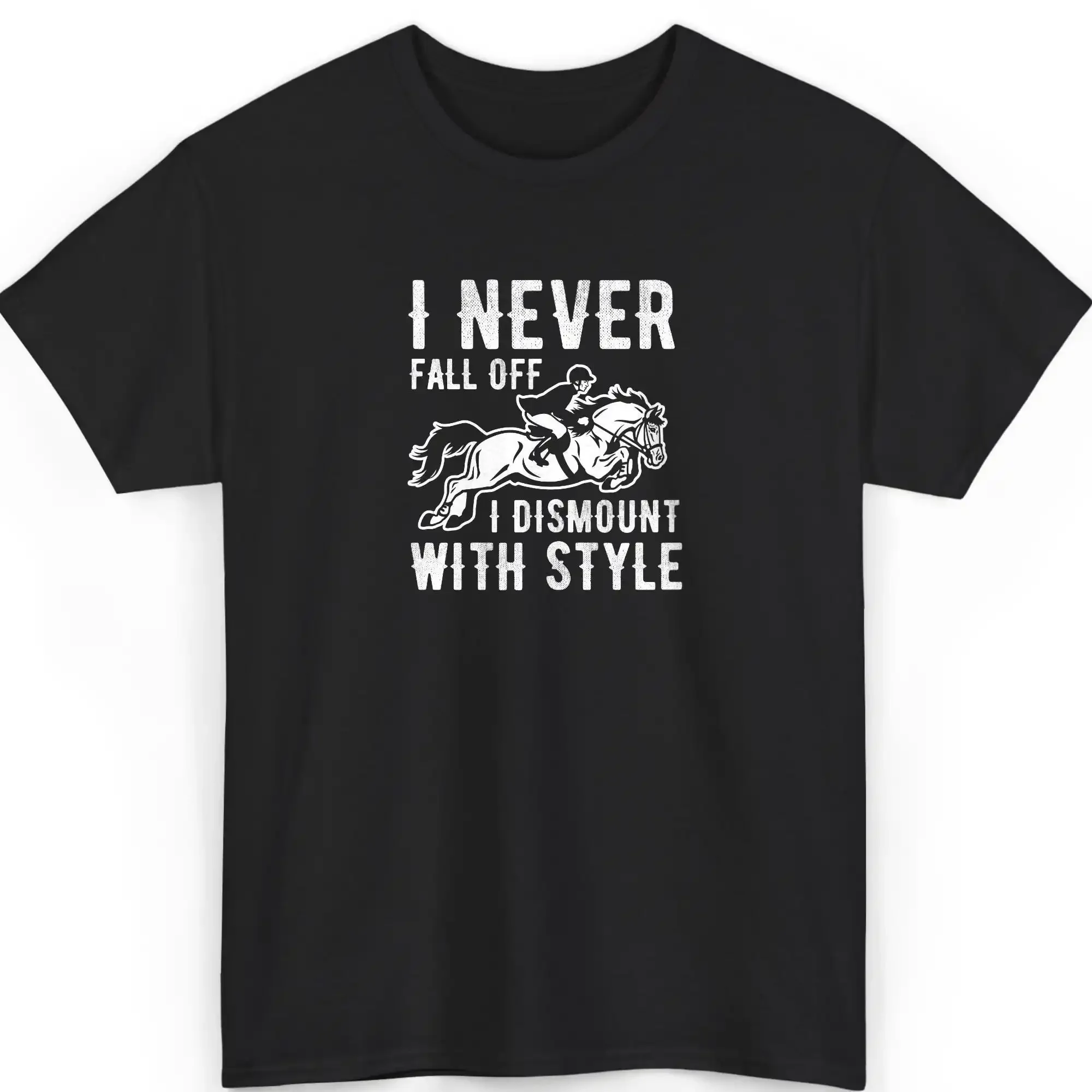 Horse Riding T Shirt Funny Equestrian I Never Fall Off Lover Humor Dismount