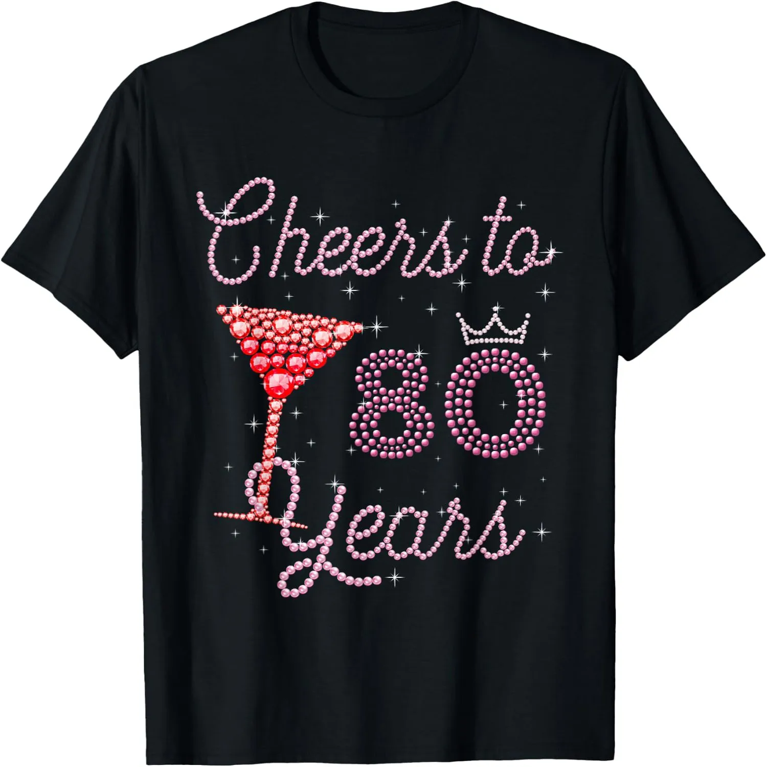 Cheers to 80 Years 80th Birthday 80 Years Old Bday T-Shirt graphic tee, unisex, 100% cotton,