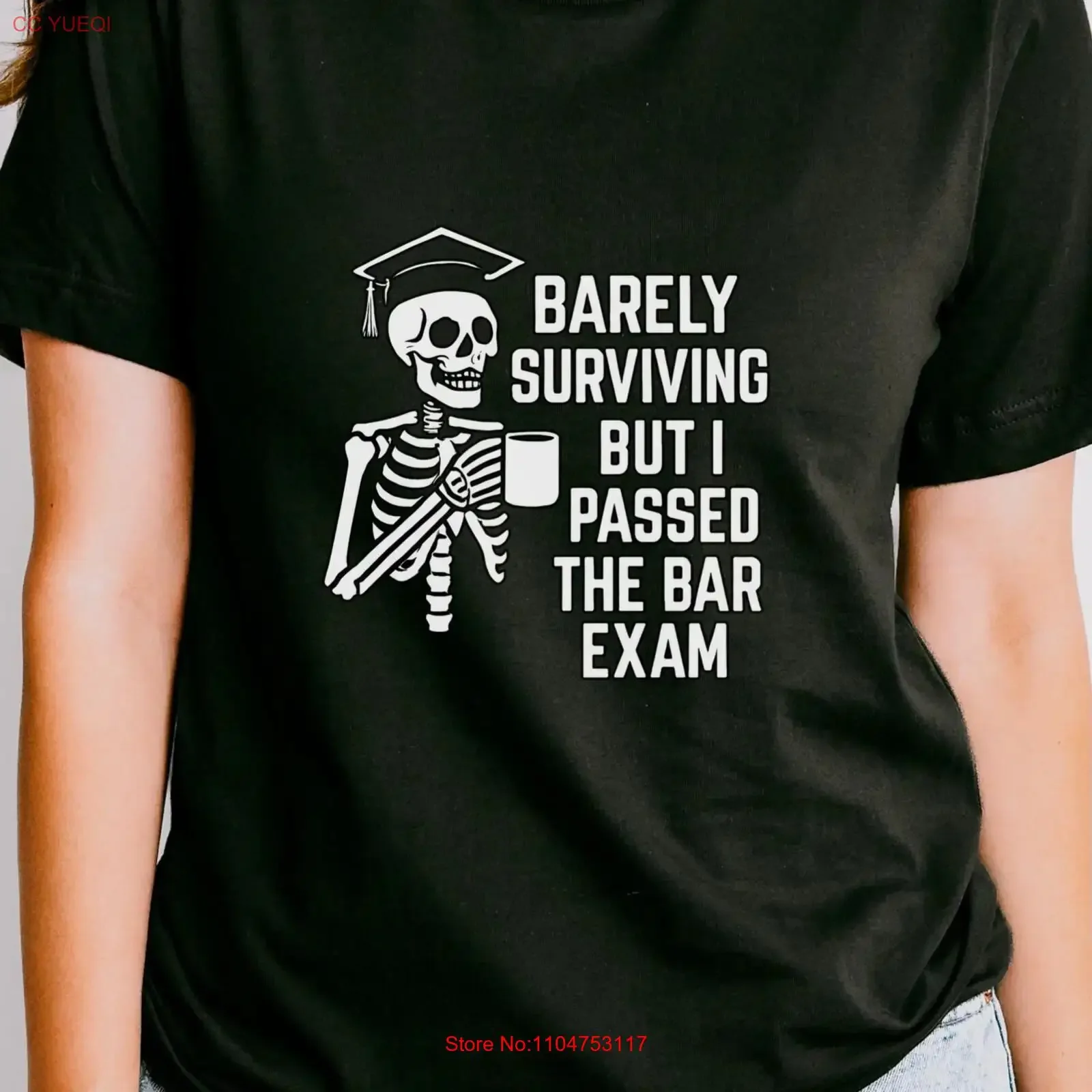 Sarcastic Skeleton T Shirt Funny Graduation Barely Surviving Bar Exam for Law Students vintage Washed Top For Everyday Wear