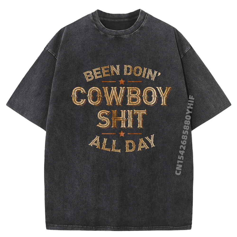 

Been Doin Cowboy Shit Летние потертые футболки в западном стиле со скидкой Удобная хлопковая футболка с короткими рукавами Муж Топы с графическим рисунком Рубашка