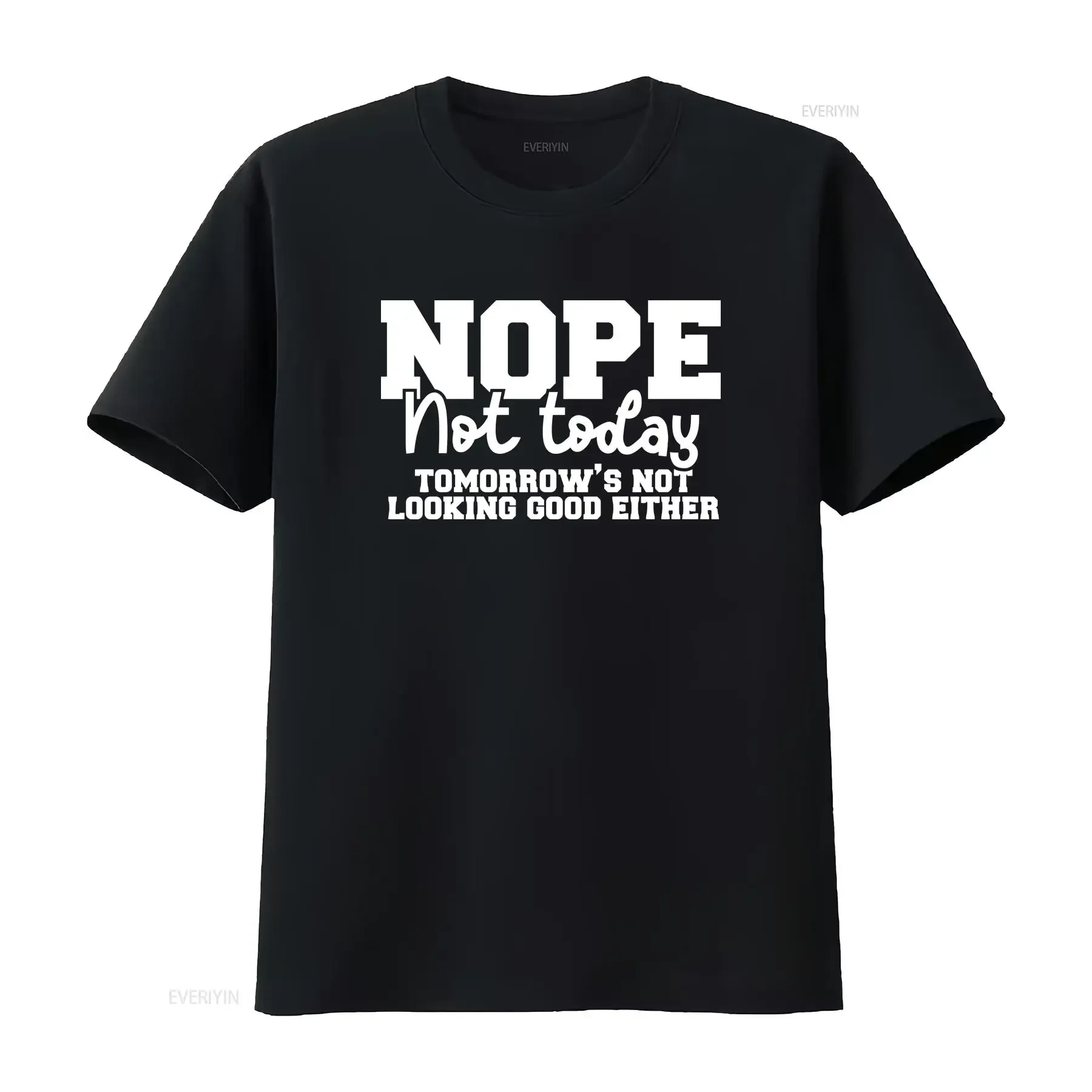 Nope Not Today SweaT T Shirt Y2k Funny Quote Varsity Sweater Cozy Crewneck Clothing Aesthetic vintage Washed Stretched