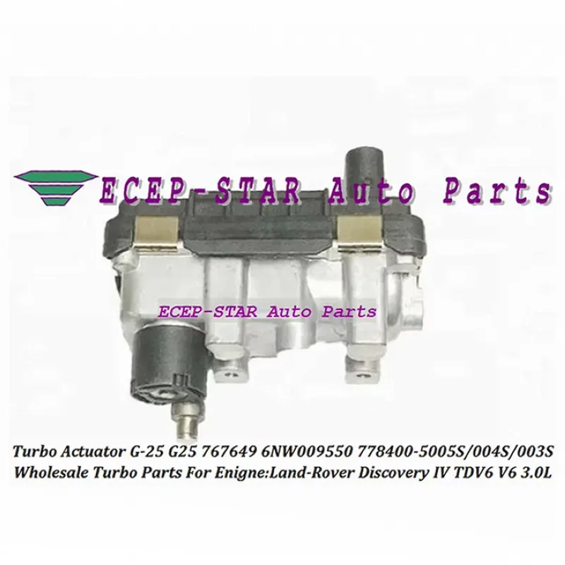 Turbo Actuator G-25 G25 767649 6NW009550 778400-5004S 778400 778400-0005 778400-0004 AX2Q6K682CA Links For Jaguar XF 3.0L D TDV6