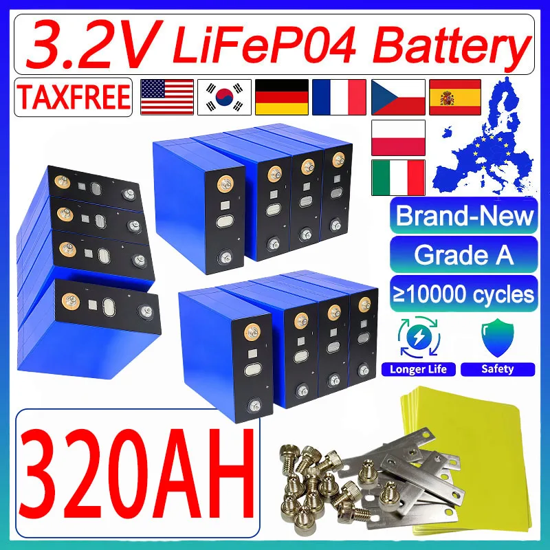 

2-32pcs 320Ah 3.2V LifePO4 battery DIY 12V 24V 48V suitable RV camping vehicle solar high-quality A-class rechargeable battery