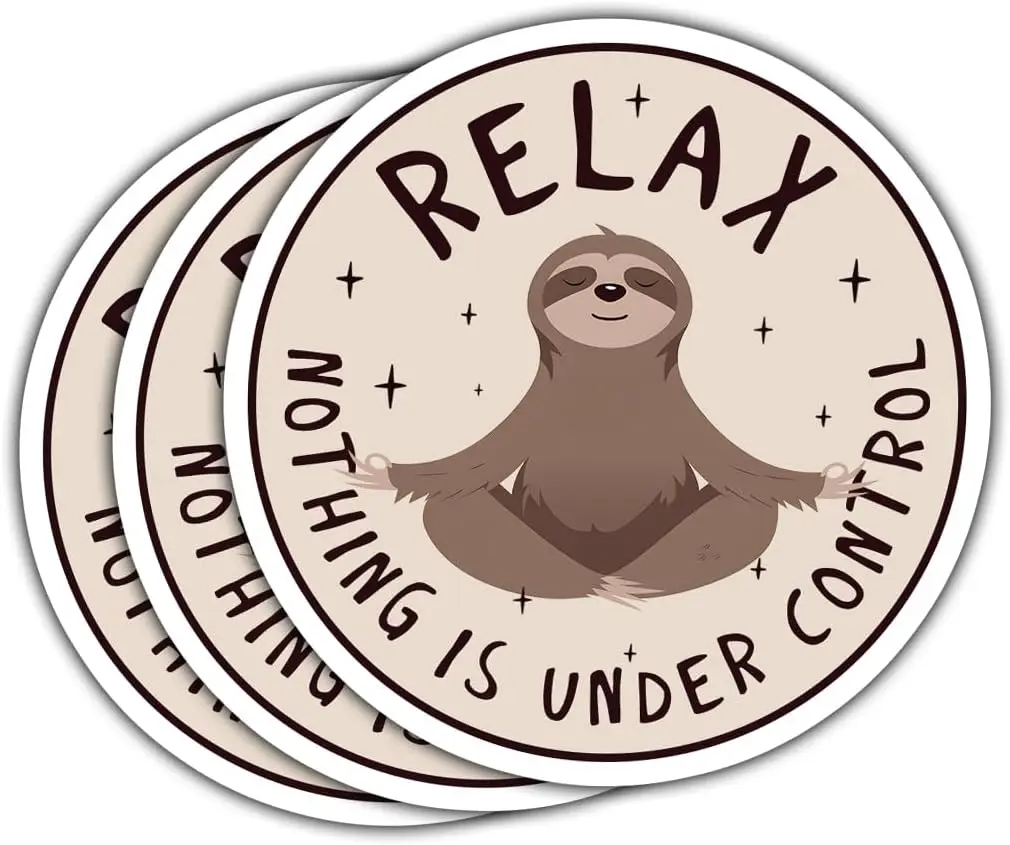 

3 Pcs Relax Nothing is Under Control Sticker Chilling Sloth Yoga Stickers, Funny Sarcastic Adults
