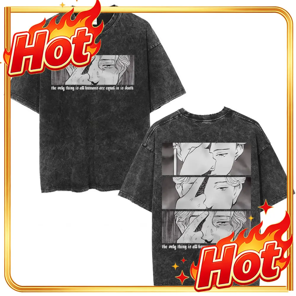 Custom Washed T-shirt Anime Monster Naoki Urasawa T Shirt Vinland Saga The Onlg Thing Is All Humans Are Equal In Is Denth T-shir