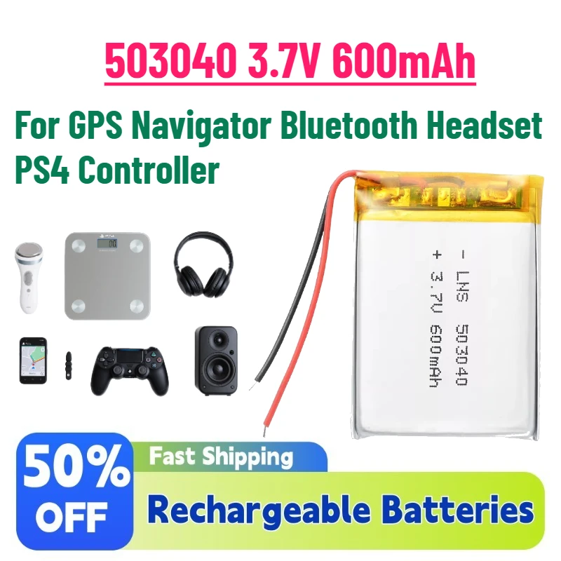 

High-Quality New 2-12PCS 503040 3.7V 600mAh Li-Polymer Rechargeable Battery for GPS Navigator Bluetooth Headset PS4 Controller