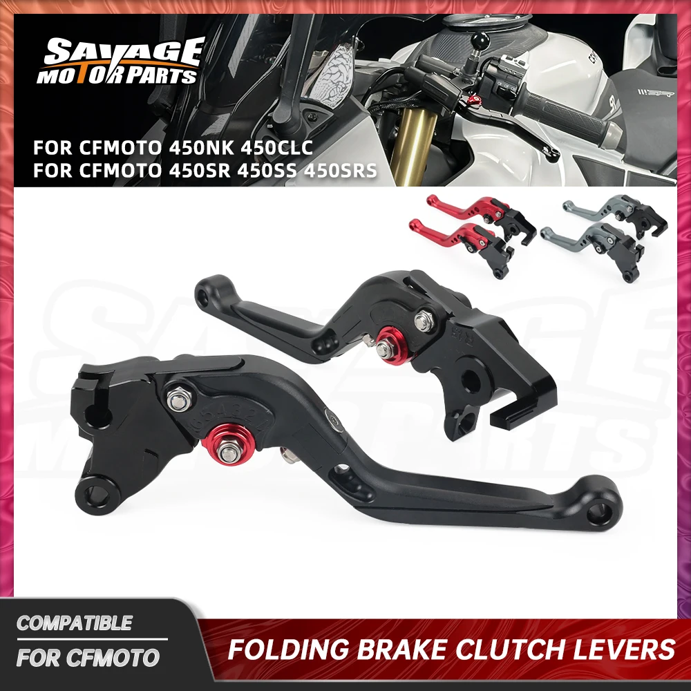 

2026 450SR Folding Clutch Brake Levers For CFMOTO 450NK 450CLC 450 SRS SS Motorcycle Adjustable Extendable Front Control Handles