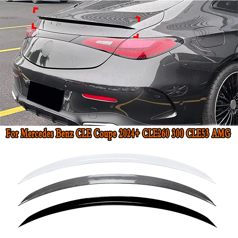 

For Mercedes Benz CLE Coupe 2024+ CLE260 300 CLE53 AMG Car Tail Wing Rear Trunk Spoiler Wing Roof Spoiler Wings Auto Accessories