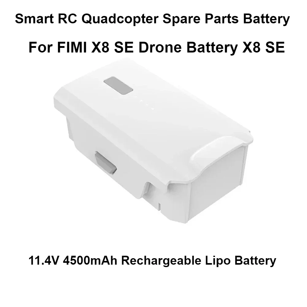 

11.4V 4500mAh Rechargeable Lipo Battery For FIMI X8 SE Drone Battery X8 SE Smart RC Quadcopter Spare Parts Battery