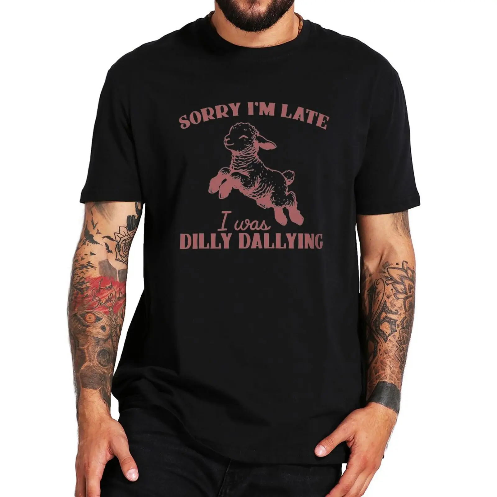 Sorry I'm Late I Was Dilly Dallying T Shirt Funny Sheep Meme Y2k Short Sleeves 100% Cotton Soft Unisex Casual T-shirts EU Size