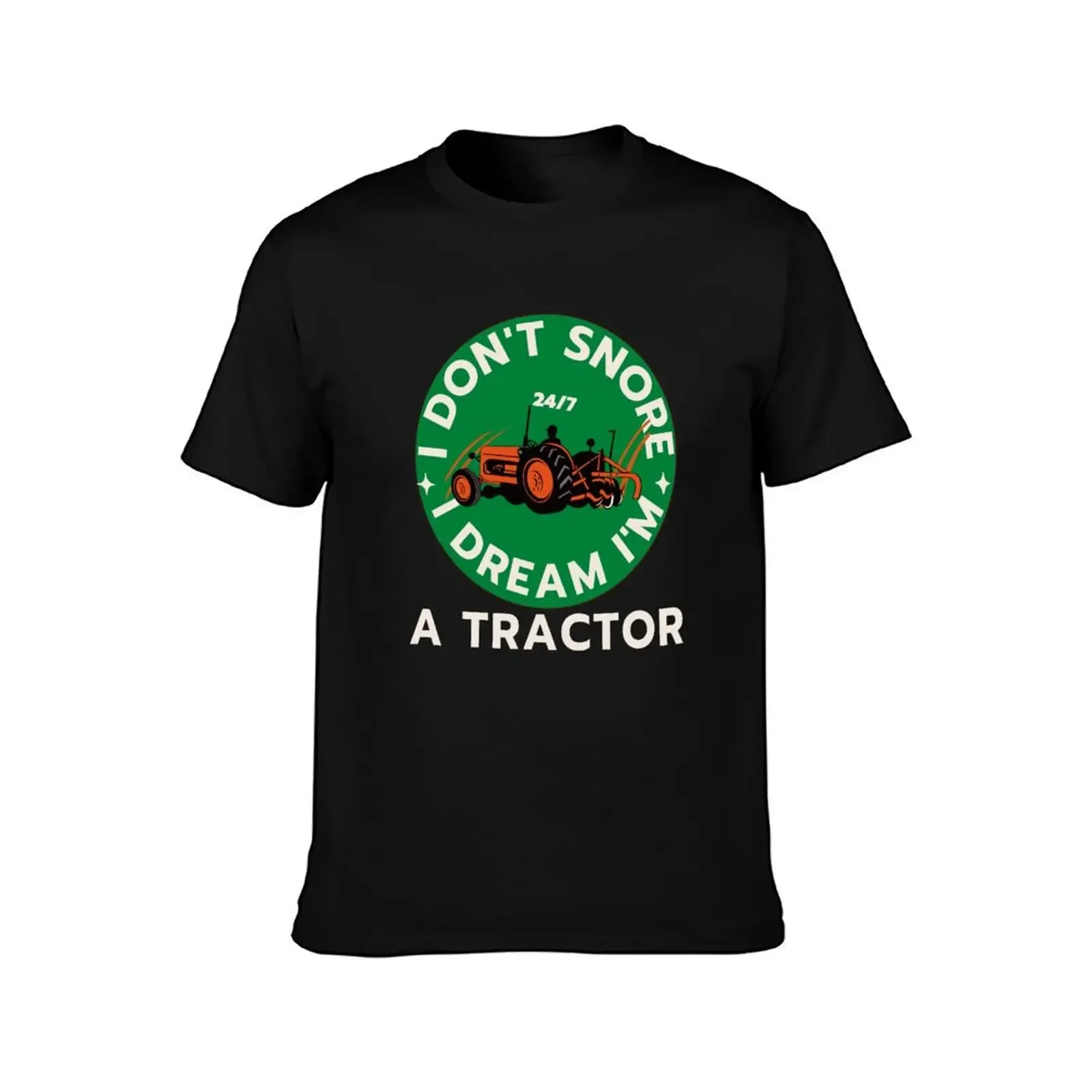 I Don’t Snore I Dream I’m A Tractor T-Shirt vintage for a boy mens funny t shirts