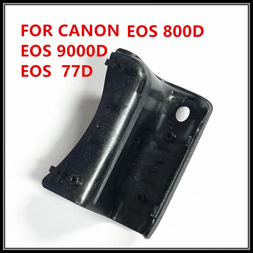 جديد الأصلي الجسم قبضة المطاط لكانون EOS 77D 800D 9000D قبلة X9i المتمردين T7i SLR إصلاح جزء
