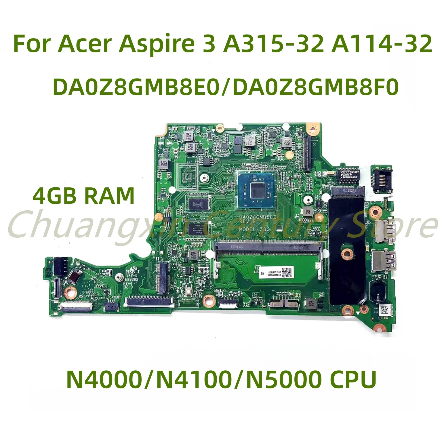 For Acer Aspire A114-32 A314-32 A315-32 Laptop motherboard DA0Z8GMB8D0 DA0Z8GMB8E0 DA0Z8GMB8F0 with N4000/N4100 CPU RAM-4G