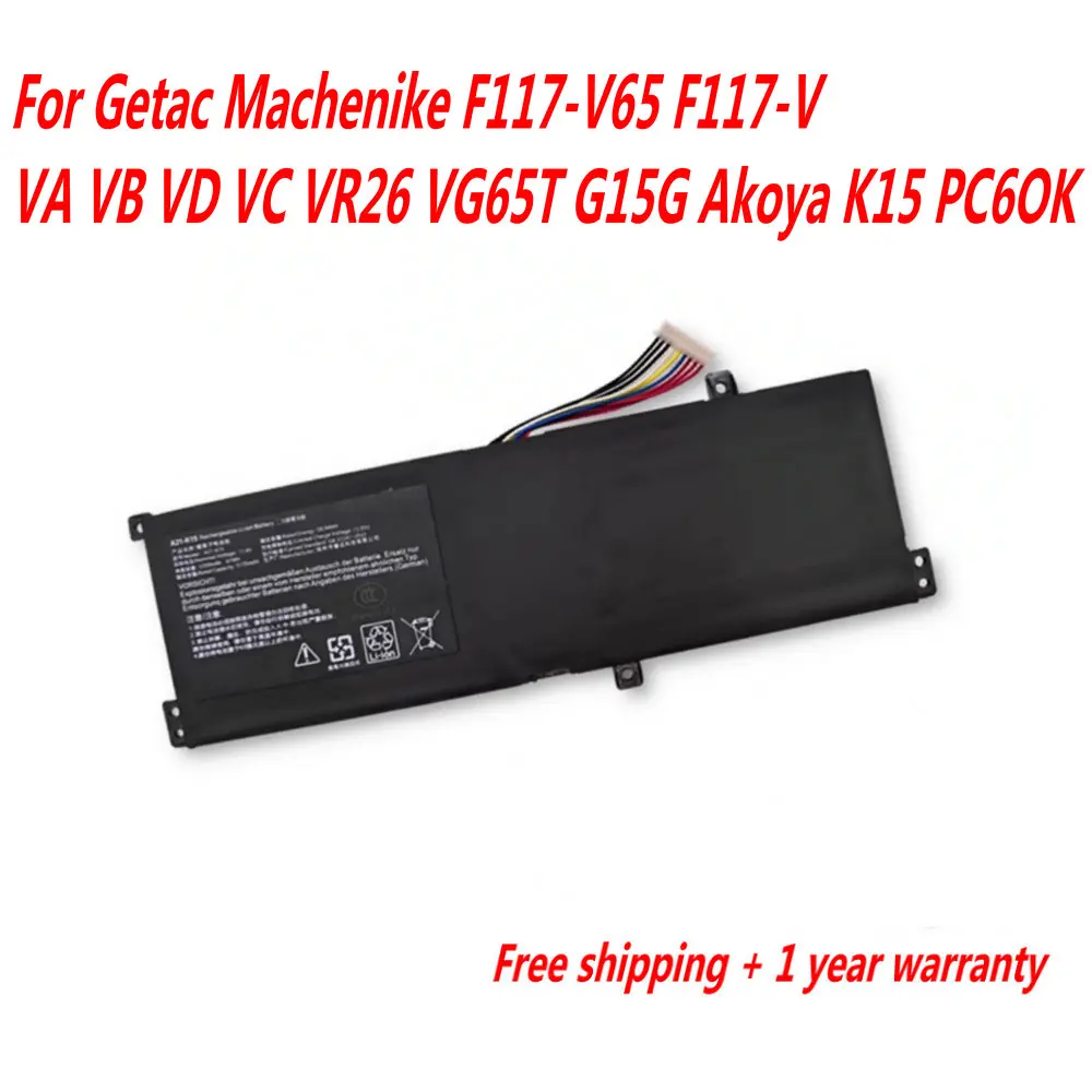 

New A21-K15 Laptop Battery For Getac Machenike F117-V65 F117-V VA VB VD VC VR26 VG65T G15G Akoya K15 PC6OK 11.4V 61WH