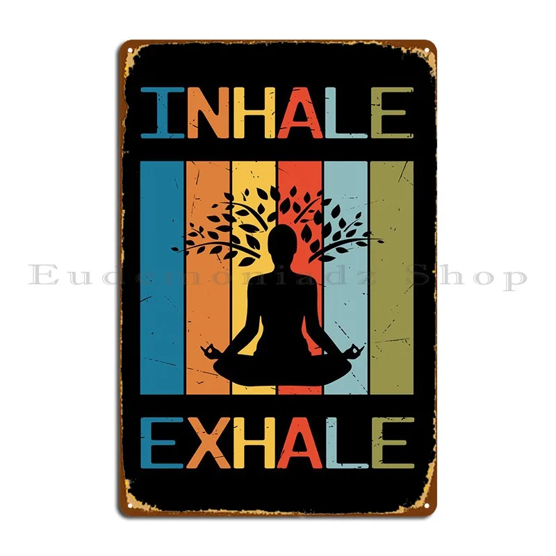 14 Yoga Inhale Exhale 1 Metal Signs Funny Customize Bar Party Customize Tin Sign Poster