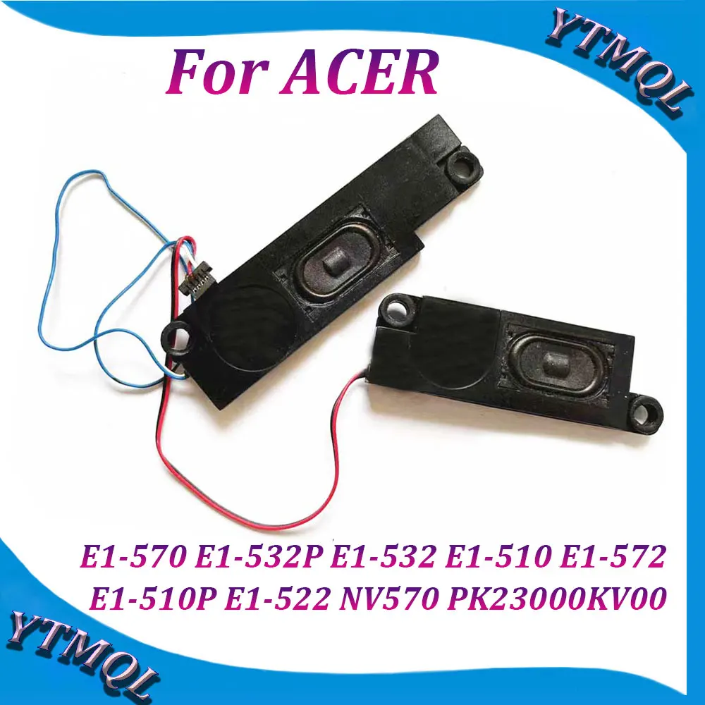 1 par de alto-falante fixo para laptop para ACER E1-570 E1-532P E1-532 E1-510 E1-572 E1-510P E1-522 NV570 alto-falante embutido PK23000KV0
