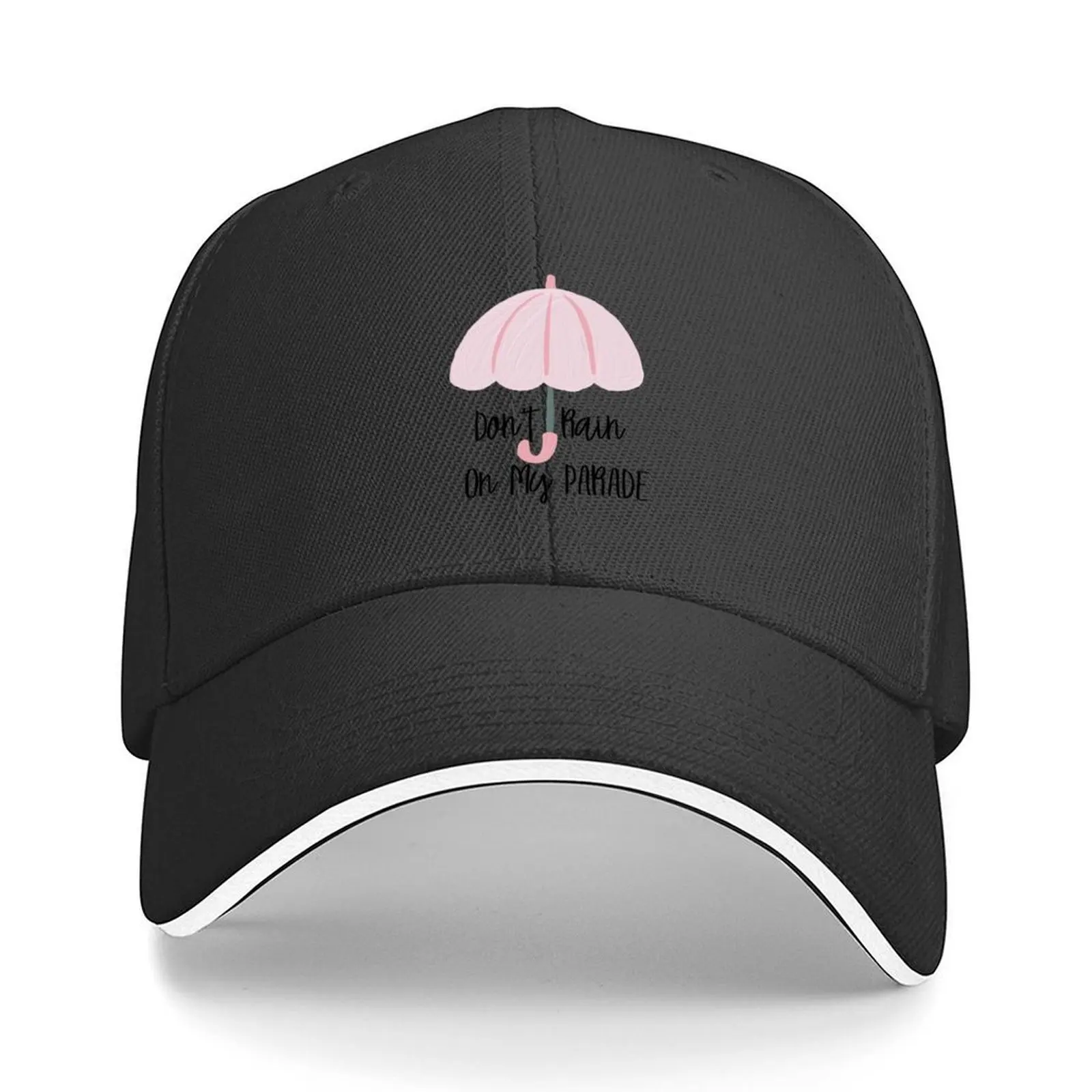 

Funny girl Don't Rain On My Parade Baseball Cap Custom Cap designer cap luxury woman |-F-| Hats For Men Women's