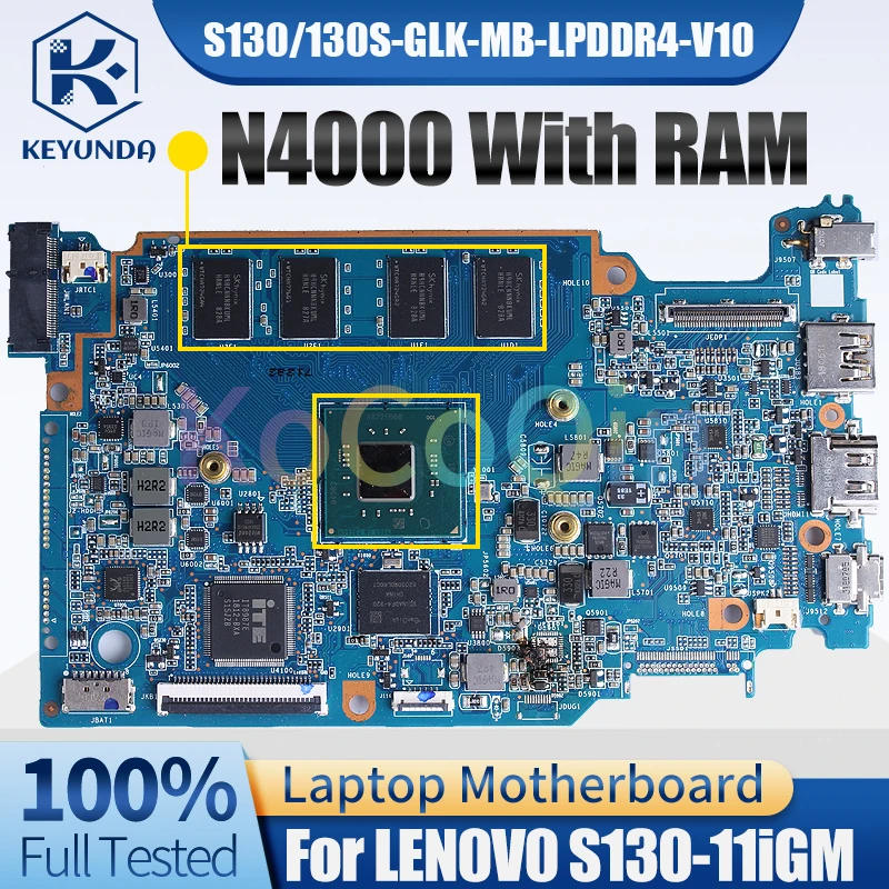 

For LENOVO S130-11iGM Notebook Mainboard S130 130S-GLK-MB-LPDDR4-V10 SR3S1 N4000 With RAM 5B20R61106 Laptop Motherboard Test