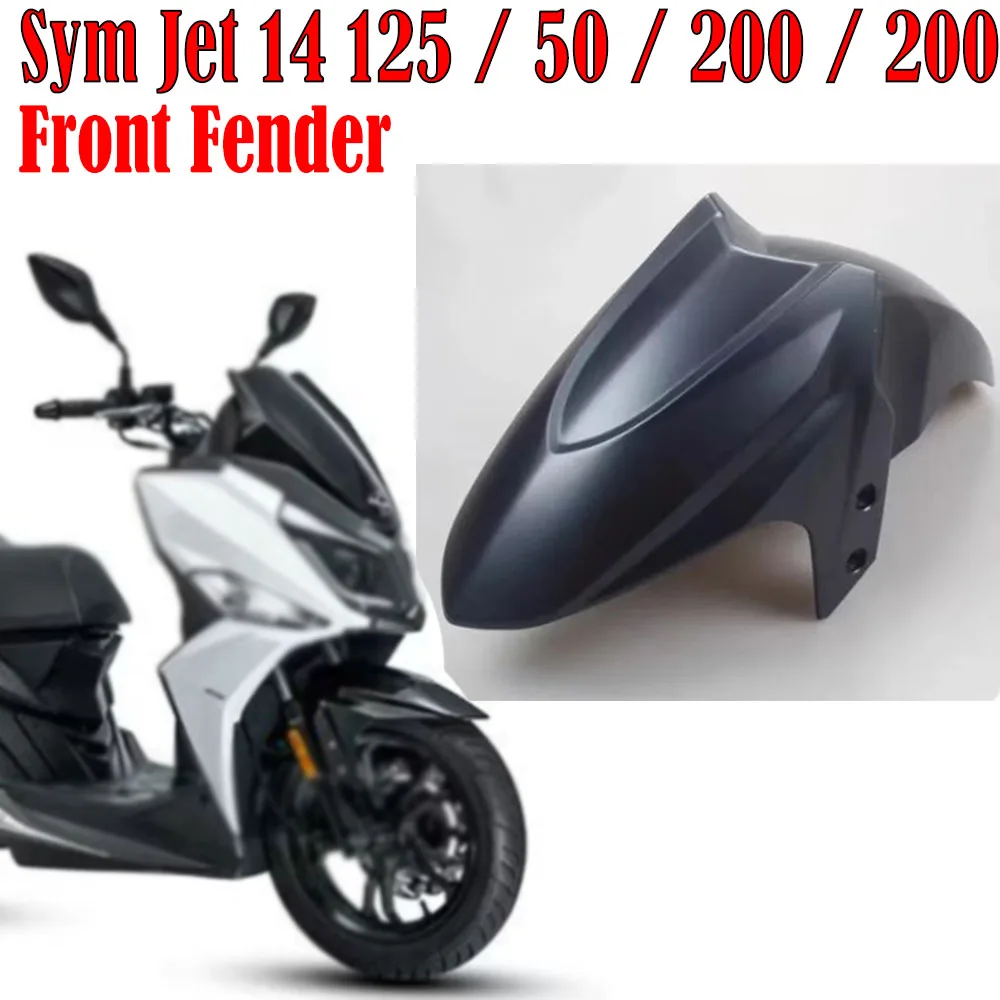 New Fit Sym Jet 14 125 / 50 / 200 / 200i Motorcycle Front Fender