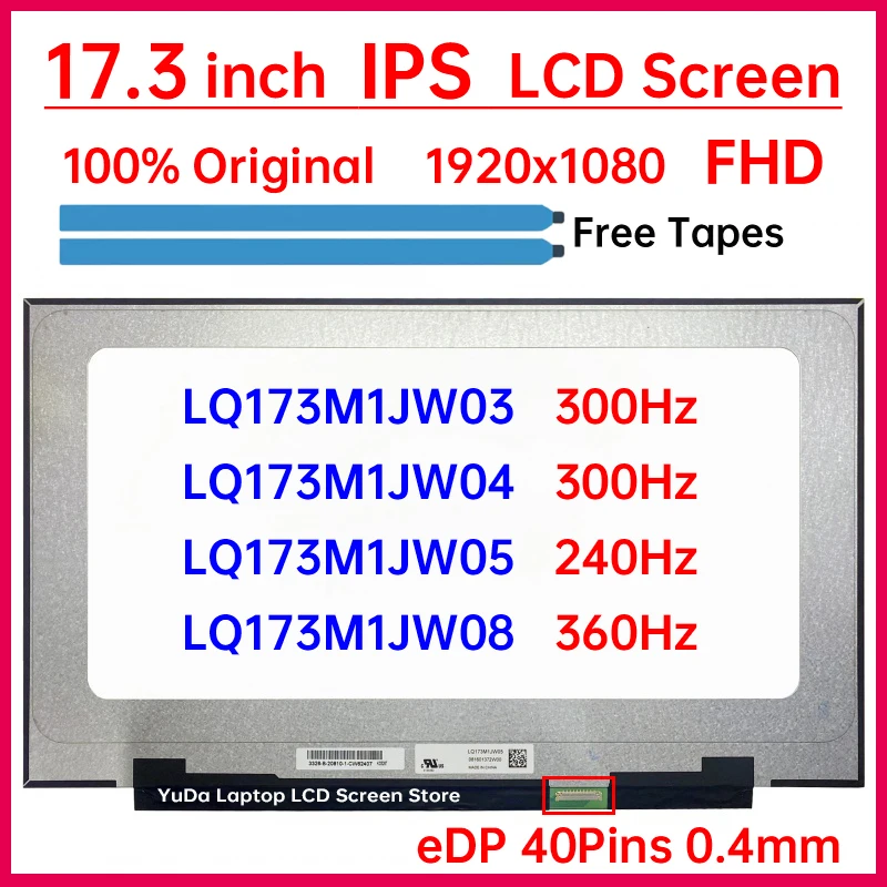 17.3 Inch Laptop LCD Screen LQ173M1JW03 LQ173M1JW04 LQ173M1JW05 LQ173M1JW08 Gaming Display Matrix Panel Replacement eDP 40 Pins