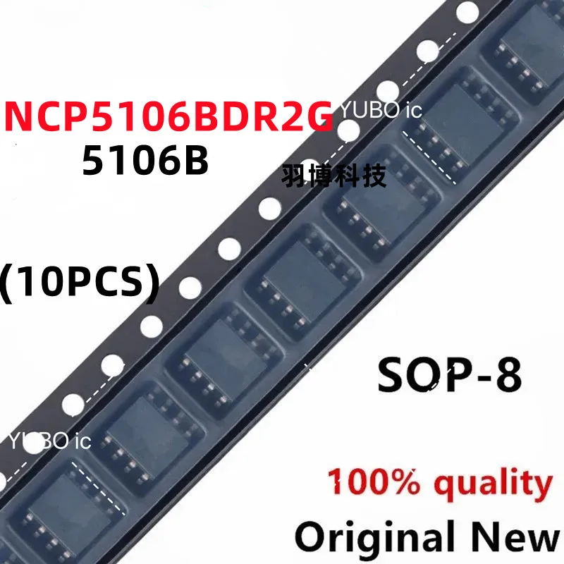 

(10piece)100% New NCP5106BDR2G NCP5106B 5106B sop-8 Chipset