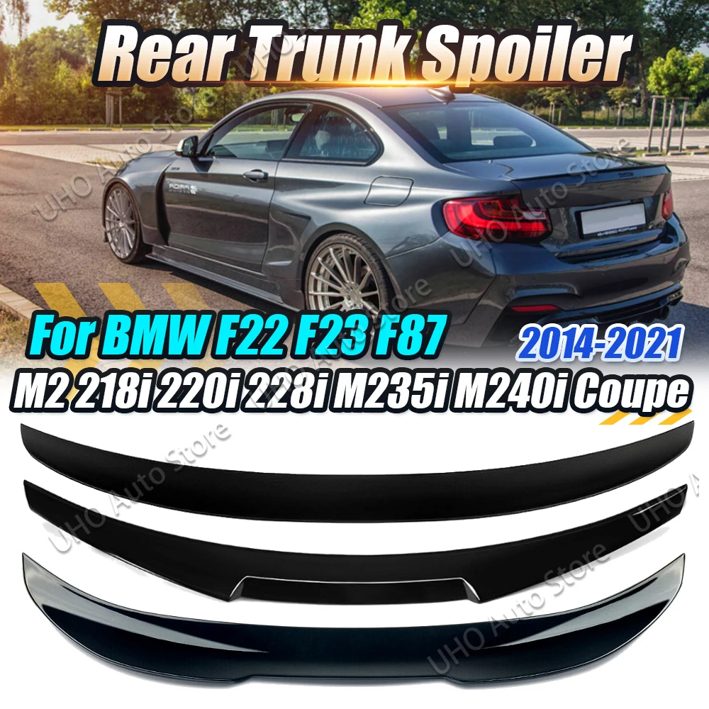 

For BMW F22 F23 F87 M2 218i 220i 228i M235i M240i 2014-2021 PSM / M4 / MP Style Trunk Lip Tail Trunk Spoiler Rear Spoiler Wing