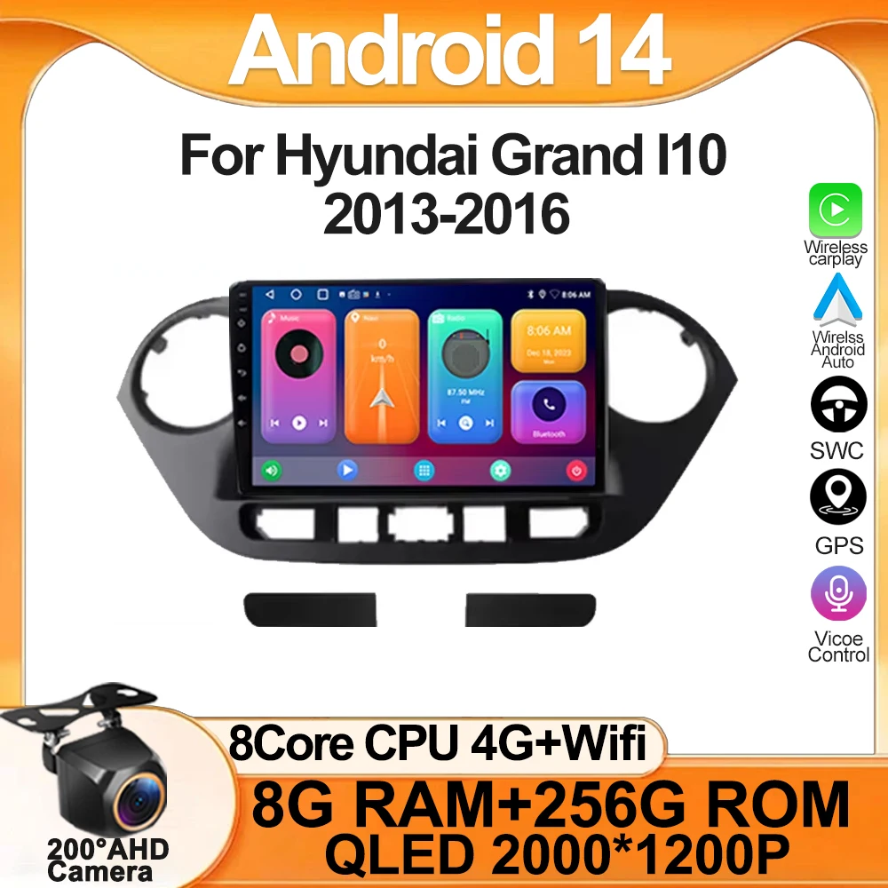 

Android 14 Auto Radio Stereo For Hyundai Grand I10 2013-2016 Head Unit Car Multimedia Video Player Navigation GPS 5G BT NO 2DIN