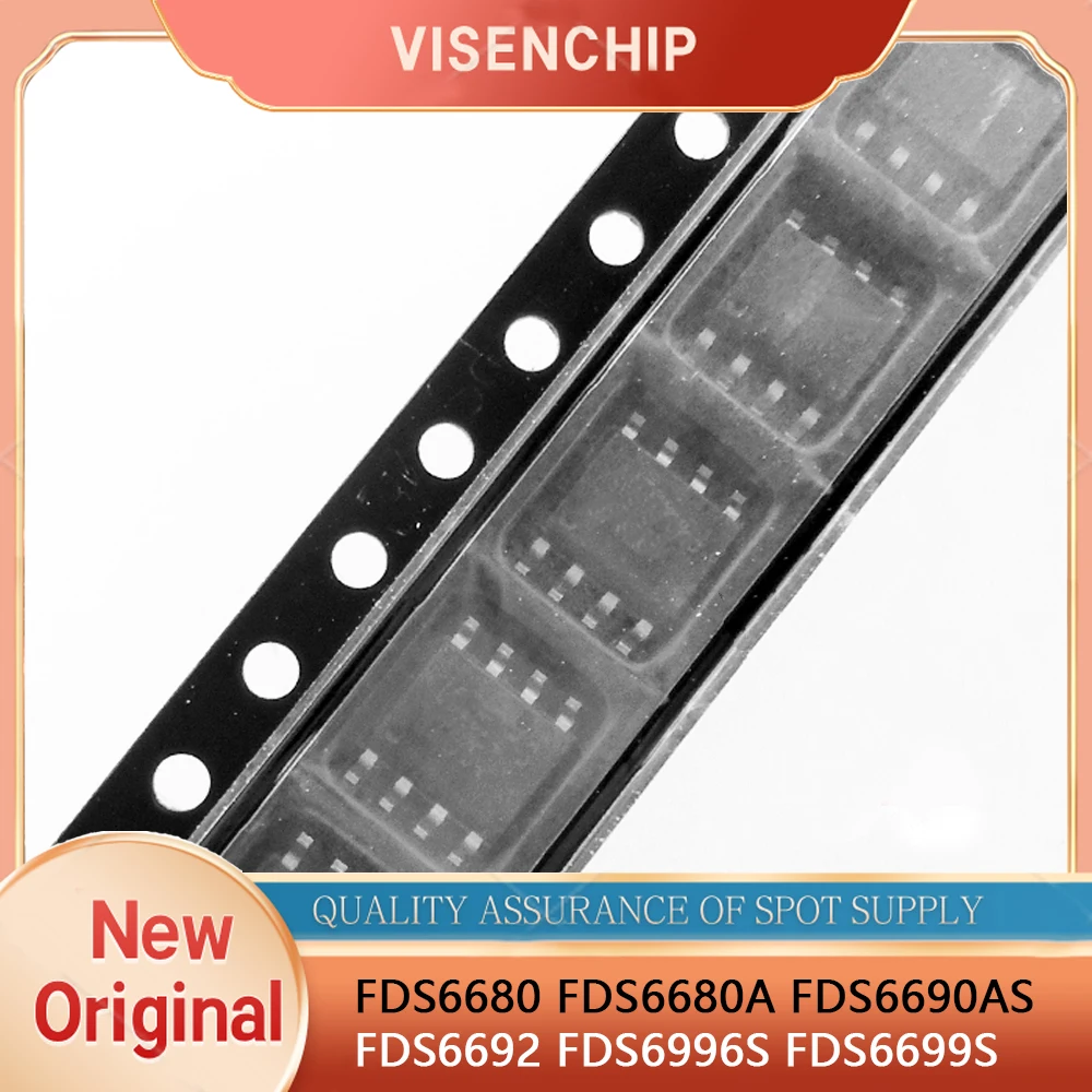 10pieces New Original FDS6680 6680 FDS6680A 6680A FDS6690AS 6690AS FDS6692 6692 FDS6996S 6996S FDS6699S 6699S SOP-8 chipset