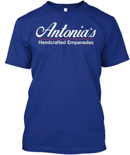 Antonia's Empanada Sale T-Shirt Made in the USA Size S to 5XL