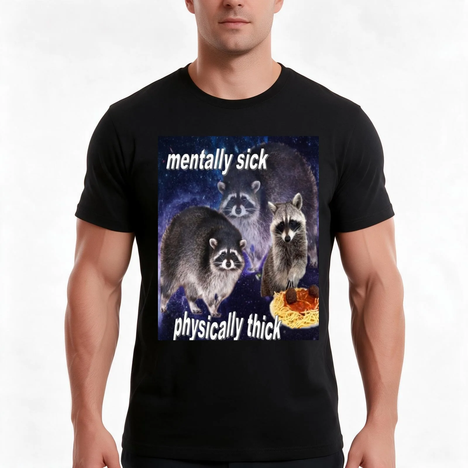 MENTALLY SICK, PHYSICALLY THICK - funny raccoon quote Classic T-Shirt, Summer Casual Cotton Tee, Oversized Streetwear Tops