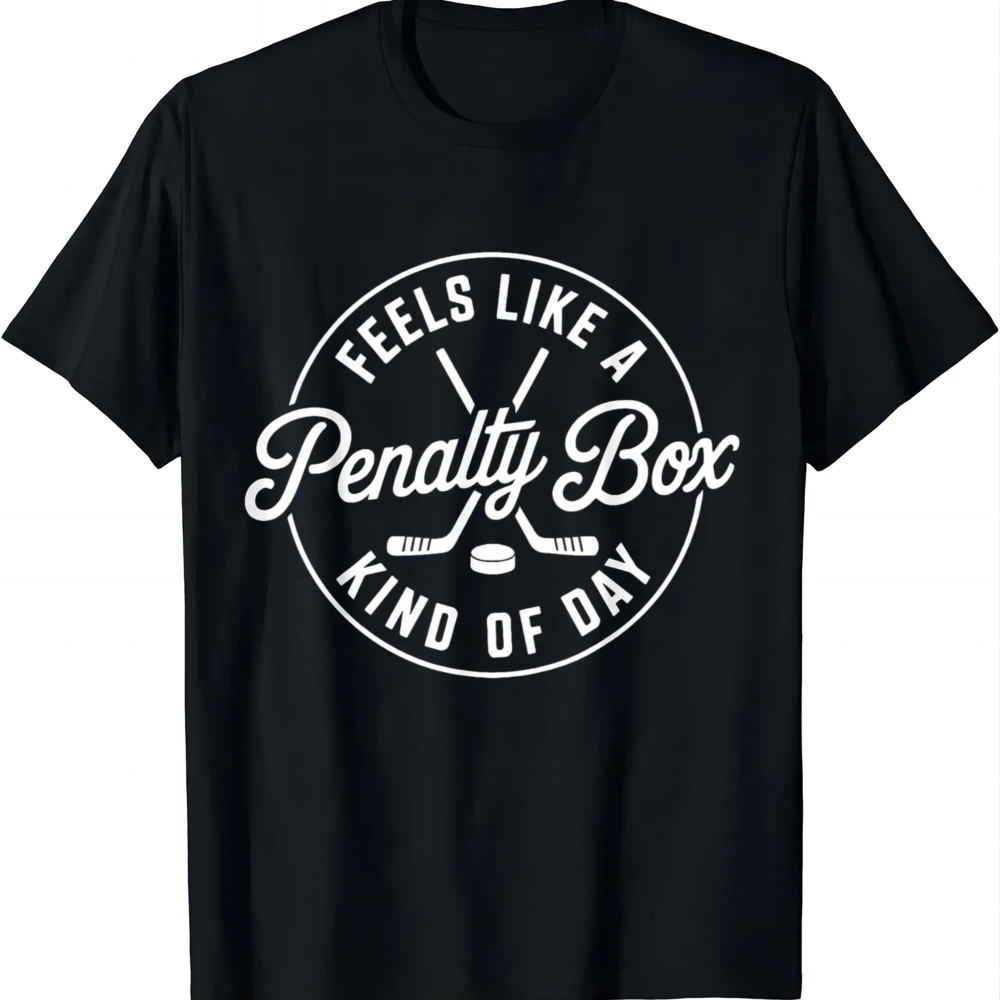 Funny Hockey Feels Like A Penalty Box Kind of Day Fan T-Shirt Men and Women Short Sleeves Streetwear Graphic Tee